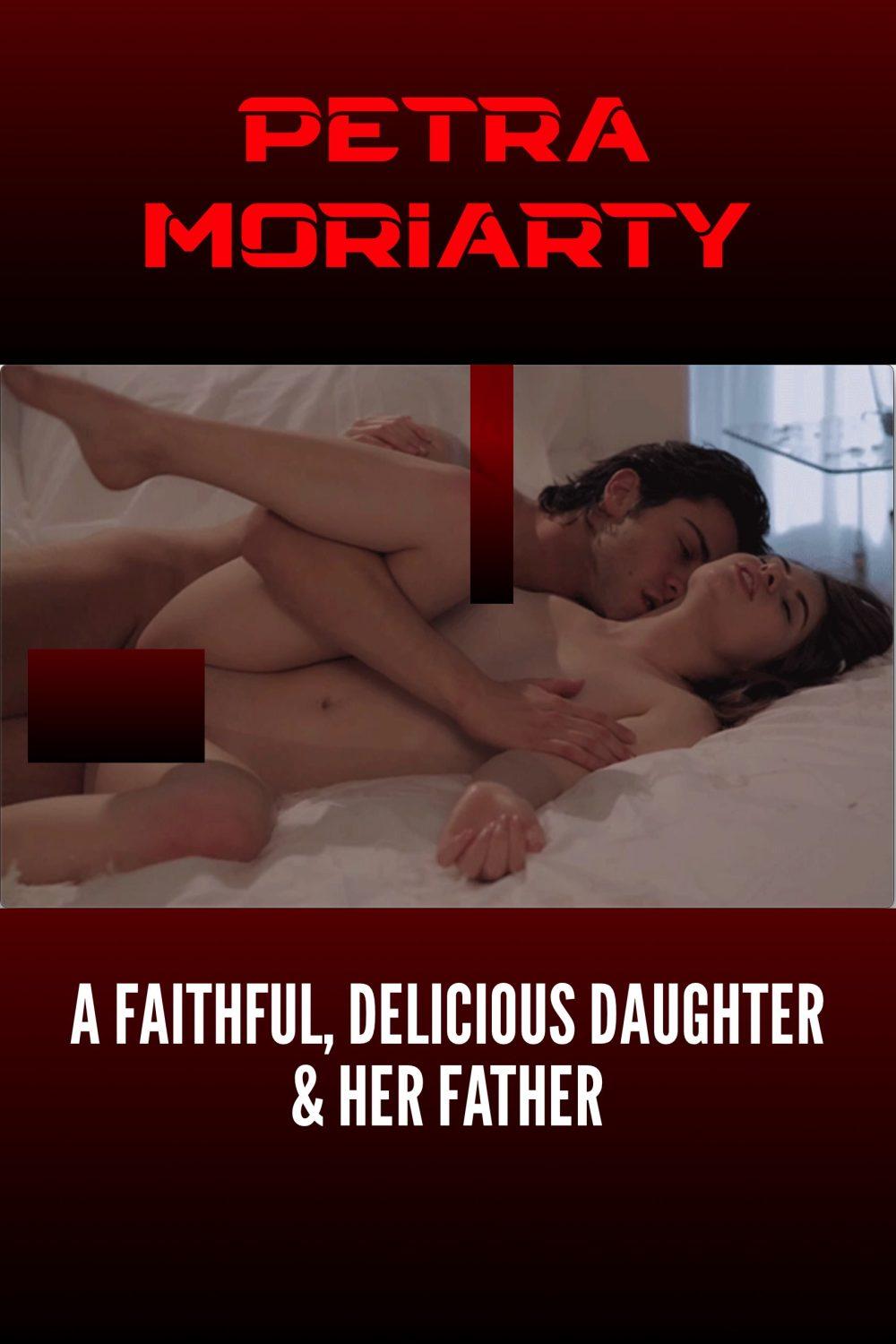 A Faithful Delicious Daughter & Her Father