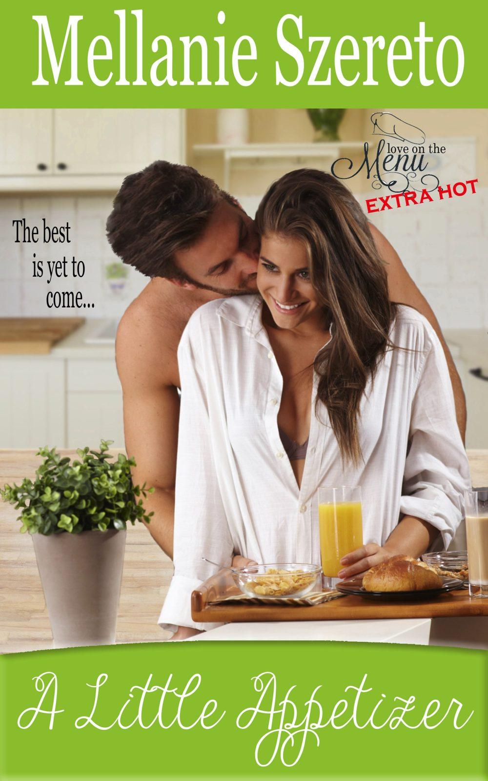 A Little Appetizer (Love on the Menu…Extra Hot 3)