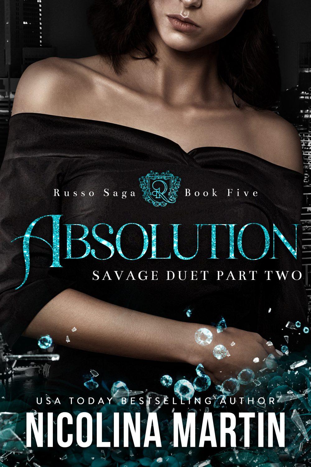 Absolution – Savage Duet Book 2 – Russo Saga #5