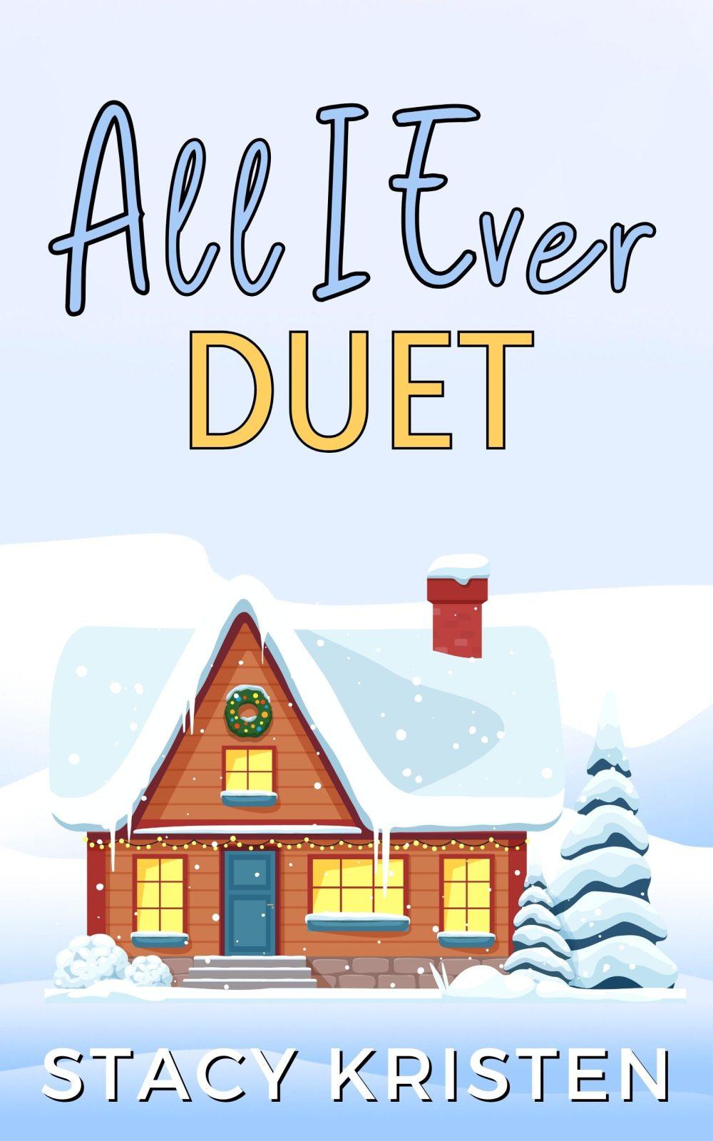ALL I EVER DUET (Foxtail Ridge Book 1 and Foxtail Ridge Book 2)