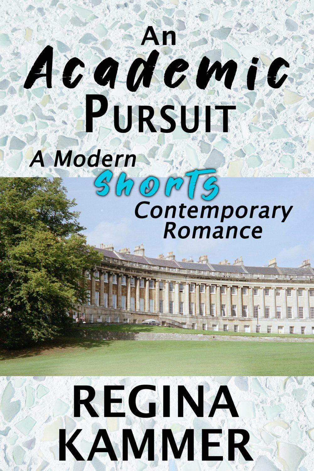An Academic Pursuit: A Modern Shorts Contemporary Romance