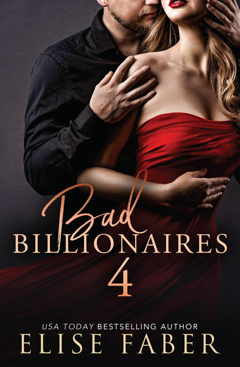 Bad Billionaires Box Set 4 Billionaire’s Club
