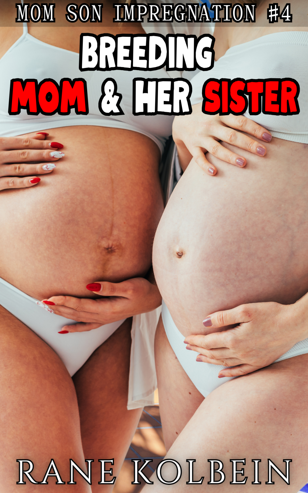 Breeding Mom & Her Sister – Mom Son Impregnation