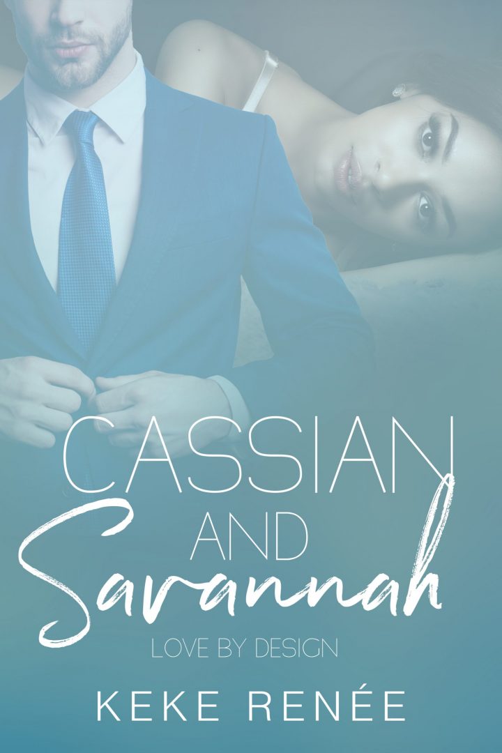 Cassian and Savannah (Love By Design Book 2)