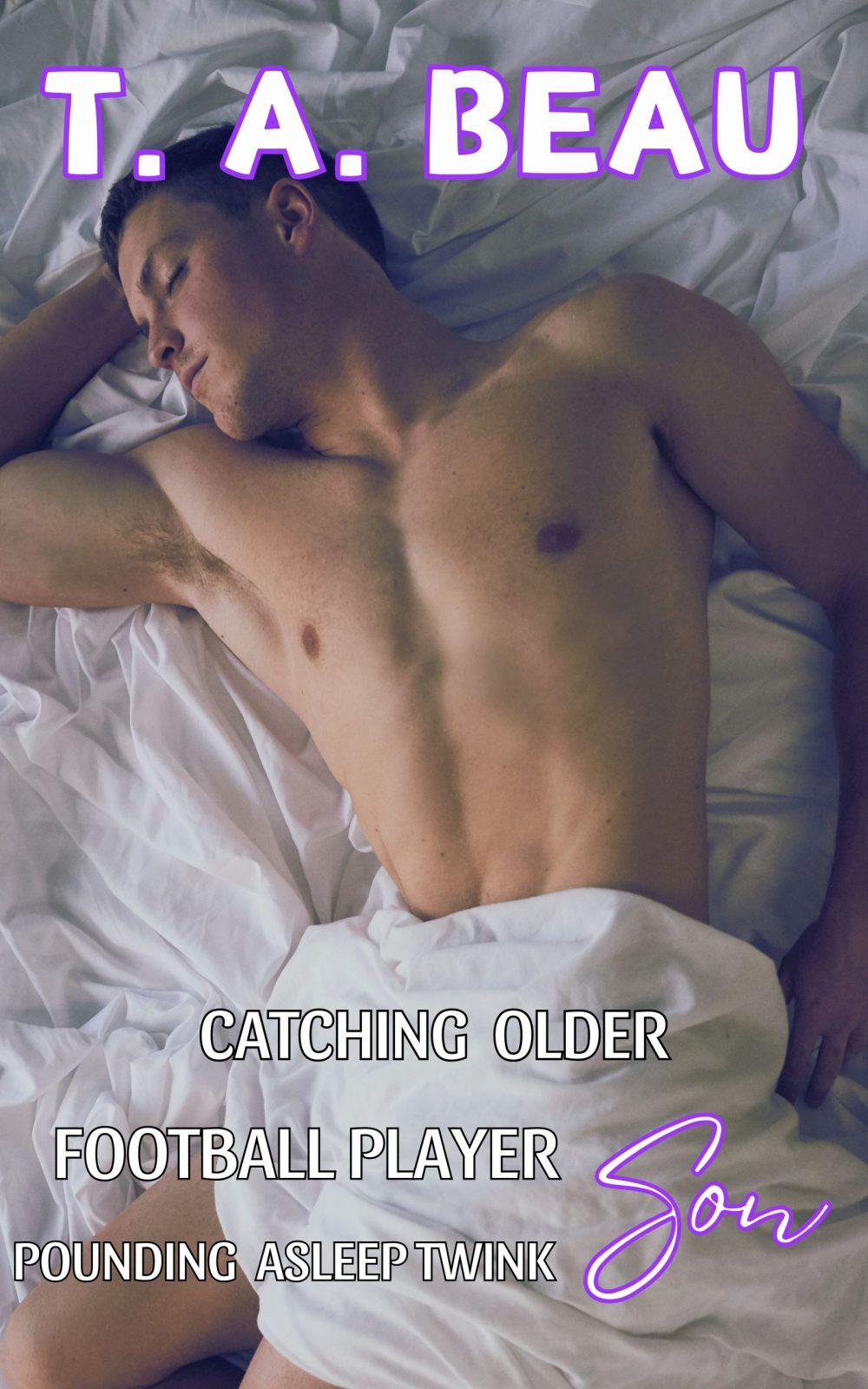 Catching Older Football Player Son Pounding Asleep Twink Son