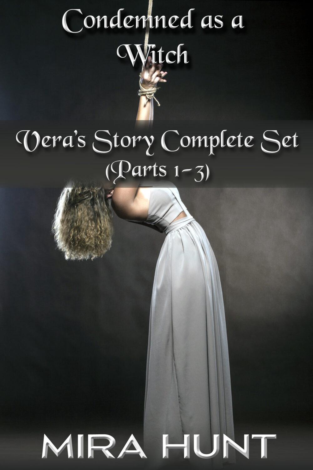 Condemned as a Witch: Vera’s Story – Complete Set (Parts 1-3)