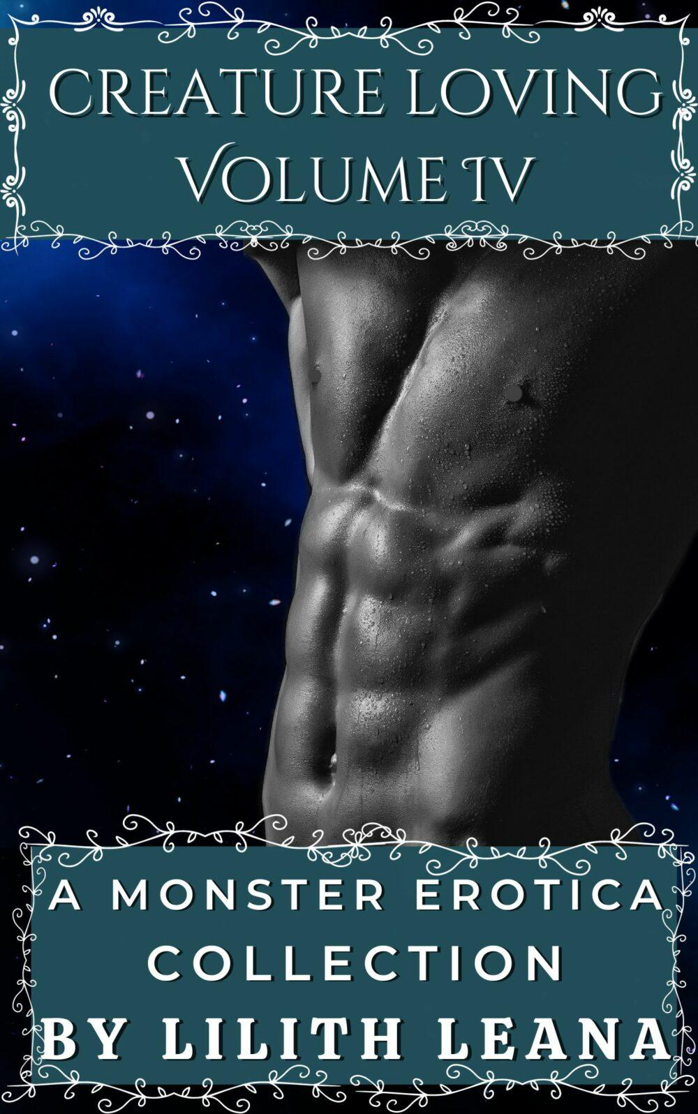 Creature Loving Volume 4: A Monster Erotica Collection