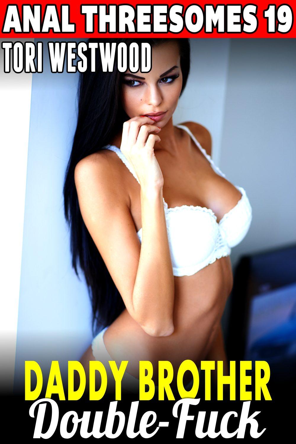 Daddy Brother Double-Fuck : Anal Threesomes 19