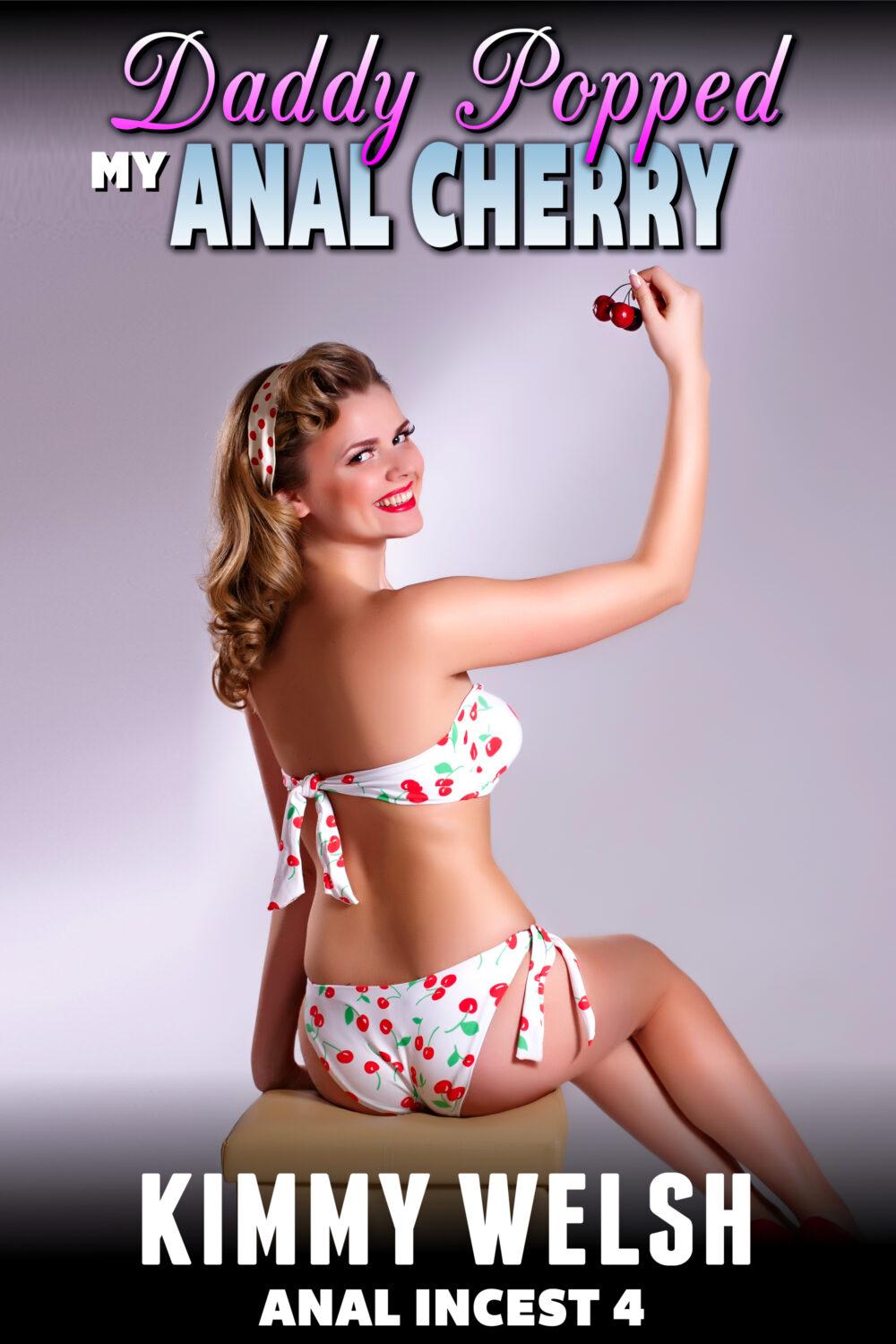 Daddy Popped My Anal Cherry : Anal Incest 4