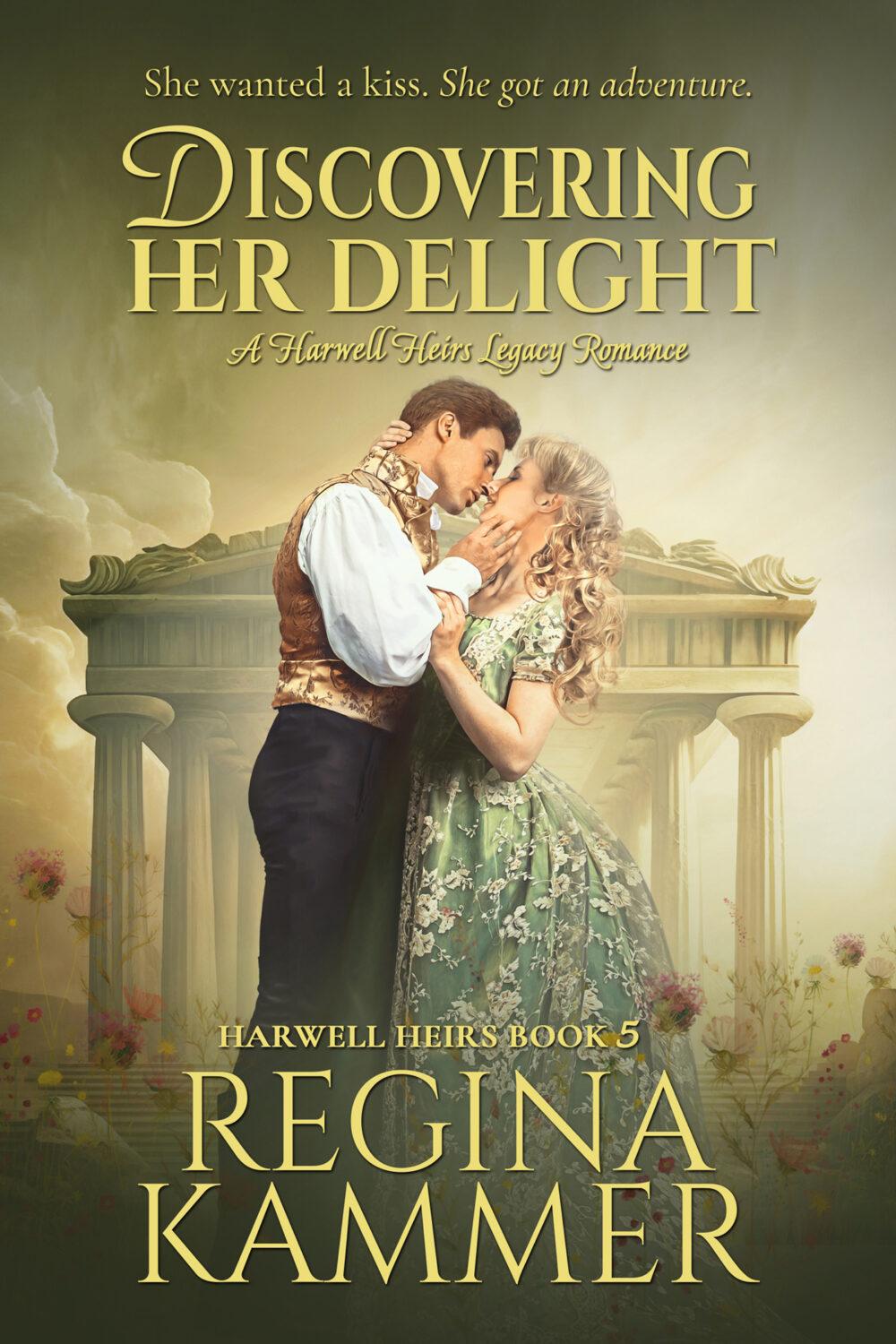 Discovering Her Delight: A Harwell Heirs Legacy Romance (Harwell Heirs Book 5)