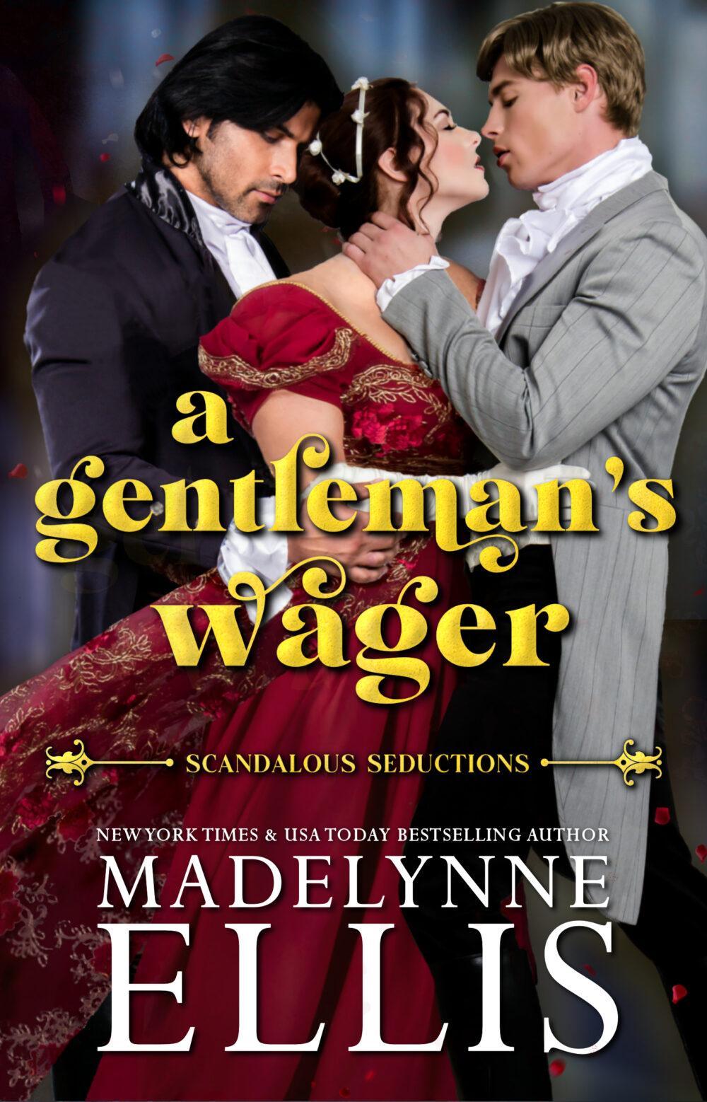 A Gentleman’s Wager
