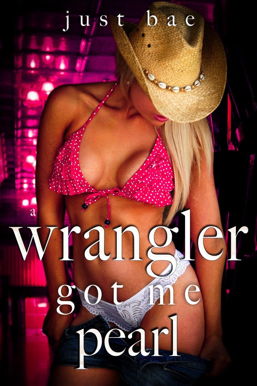 A Wrangler Got Me: Pearl