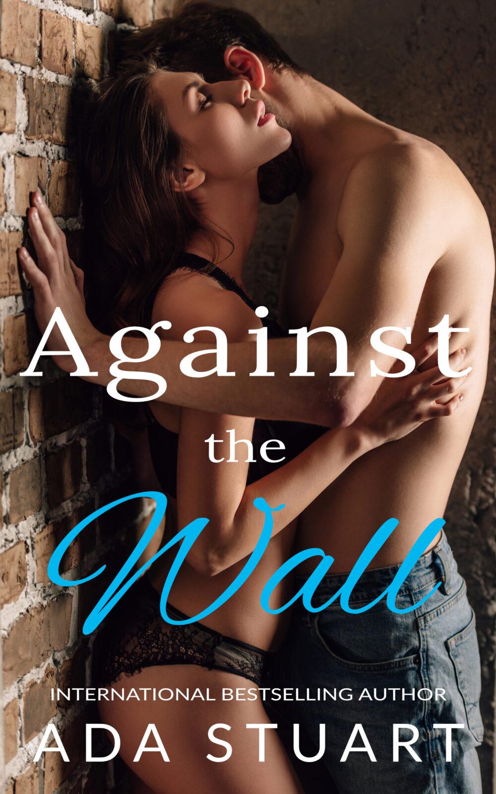 Against the Wall