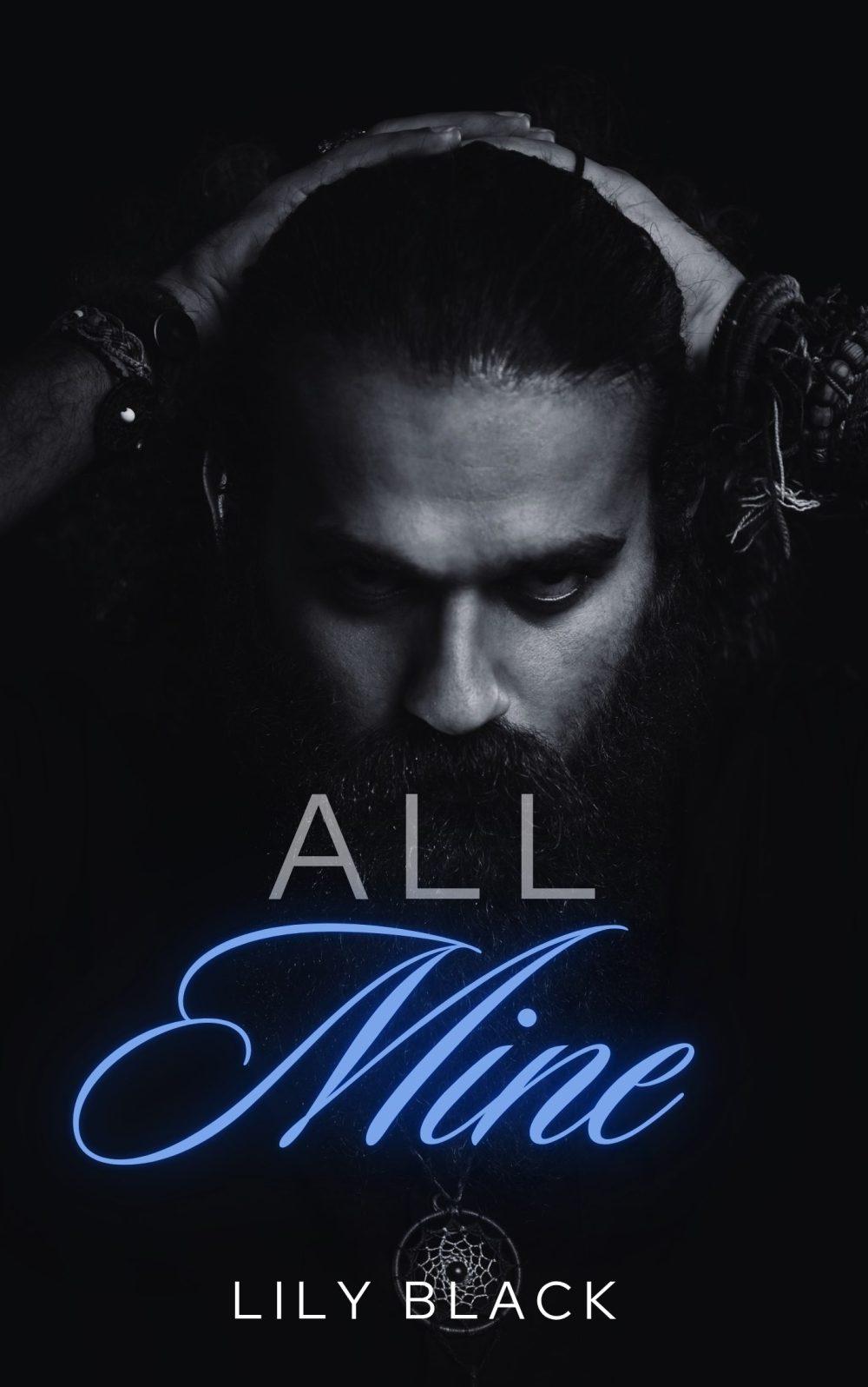 All mine: An extremely taboo story