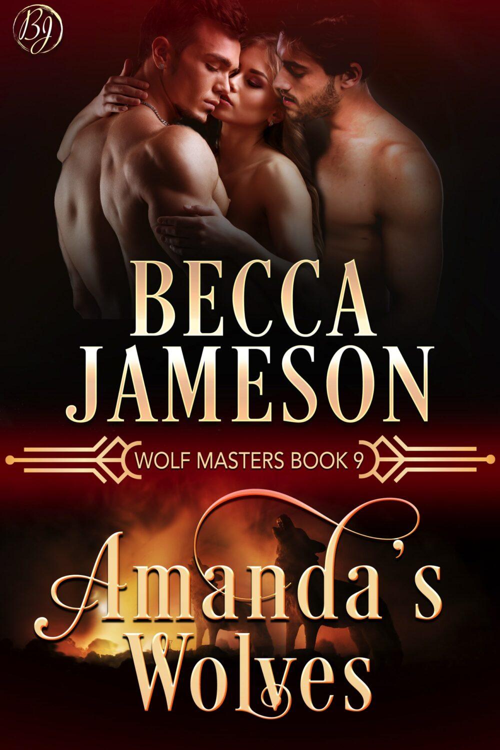 Amanda’s Wolves (Wolf Masters book 9)