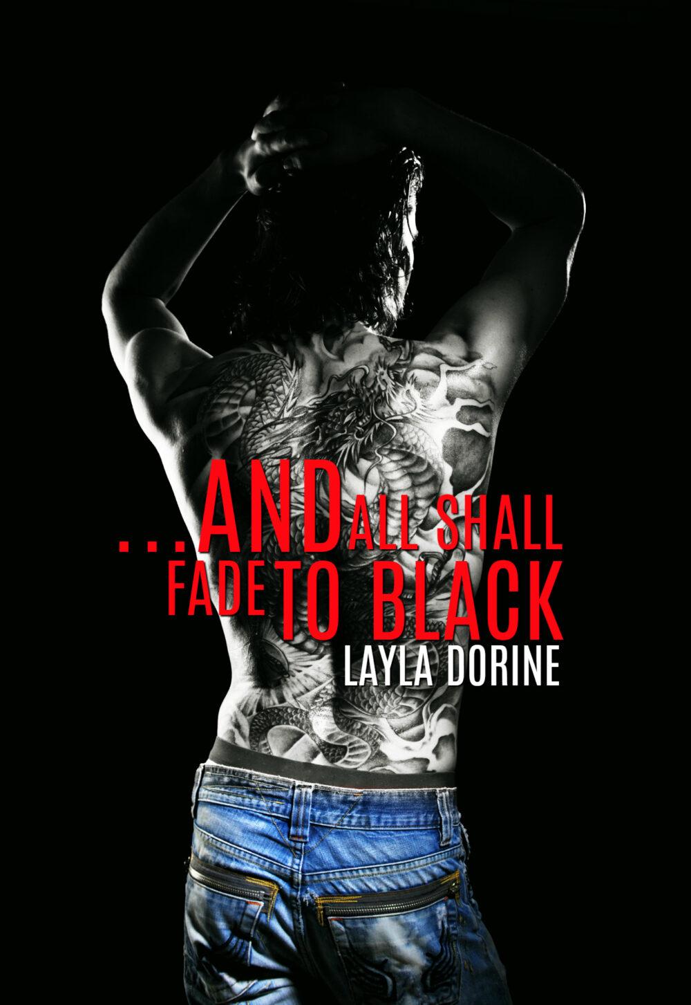 …And All Shall Fade to Black