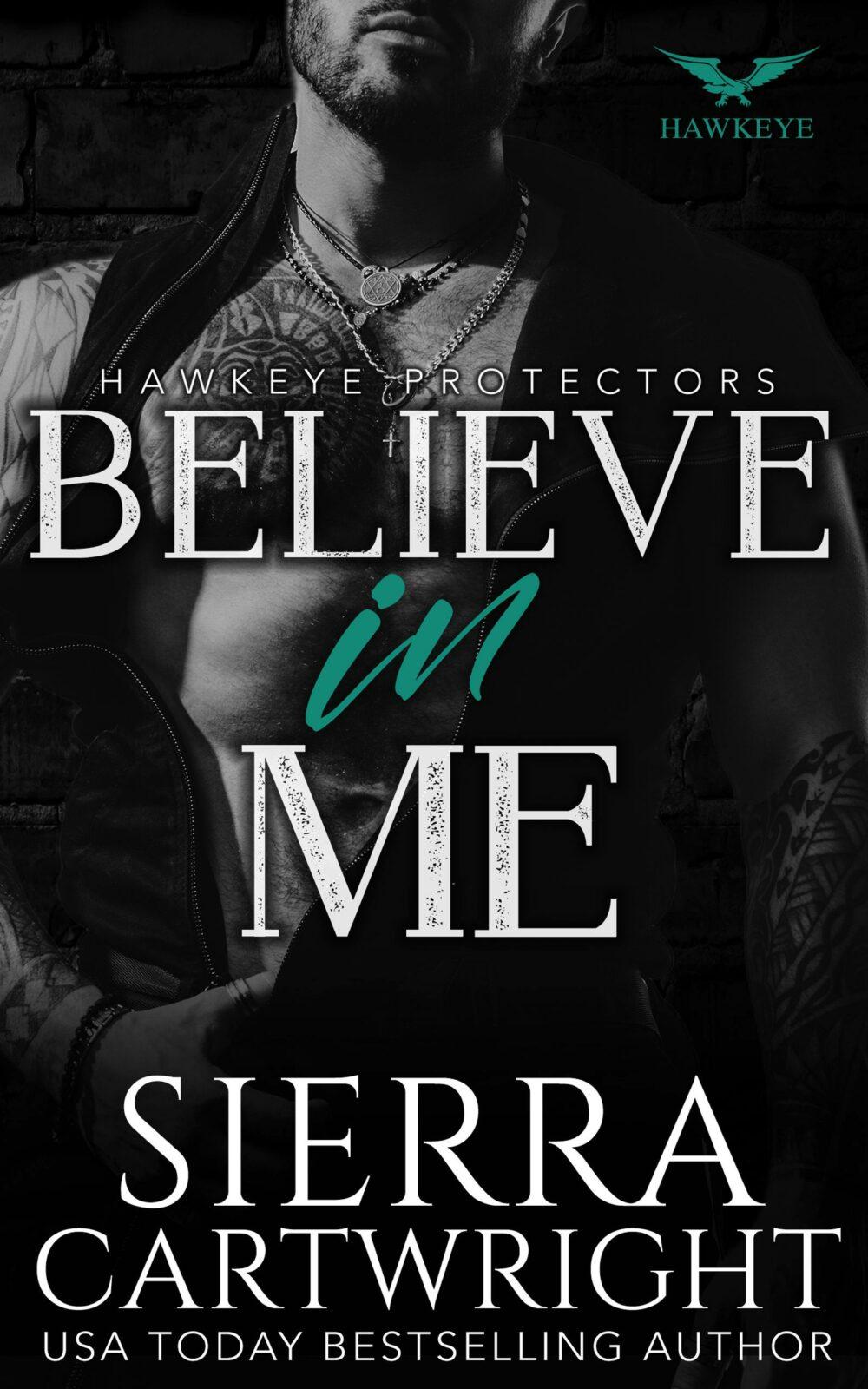 Believe in Me