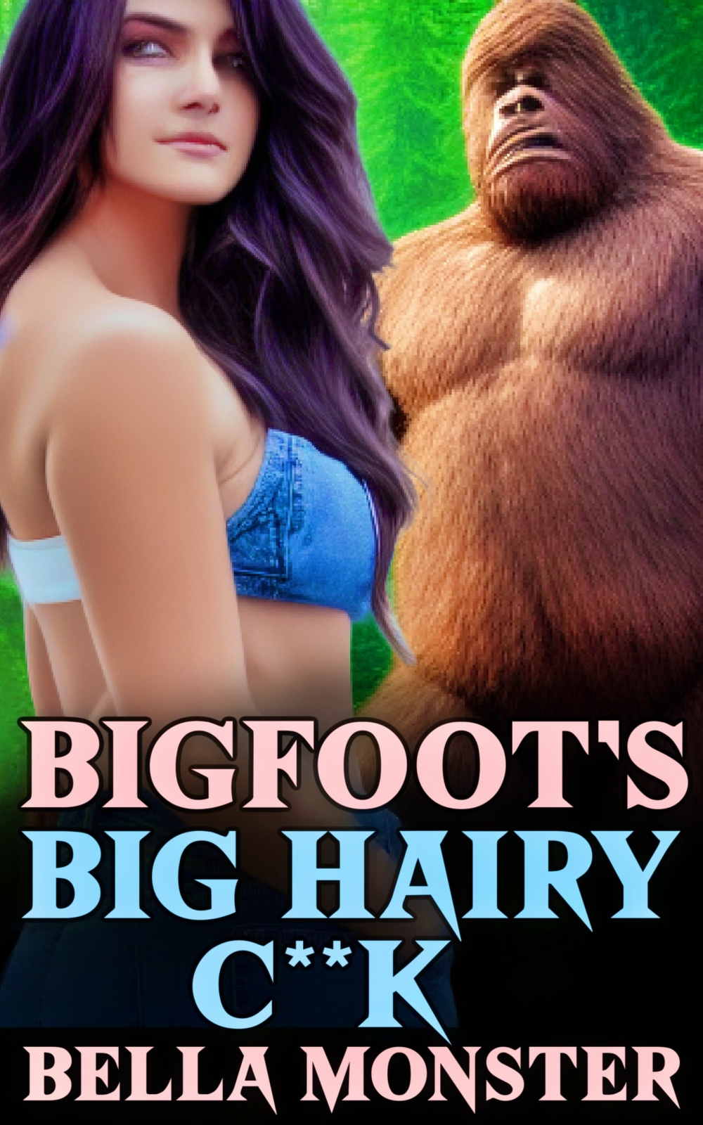 Bigfoot’s Big Hairy C**K