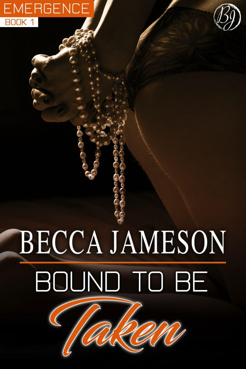 Bound to be Taken (Emergence book 1)