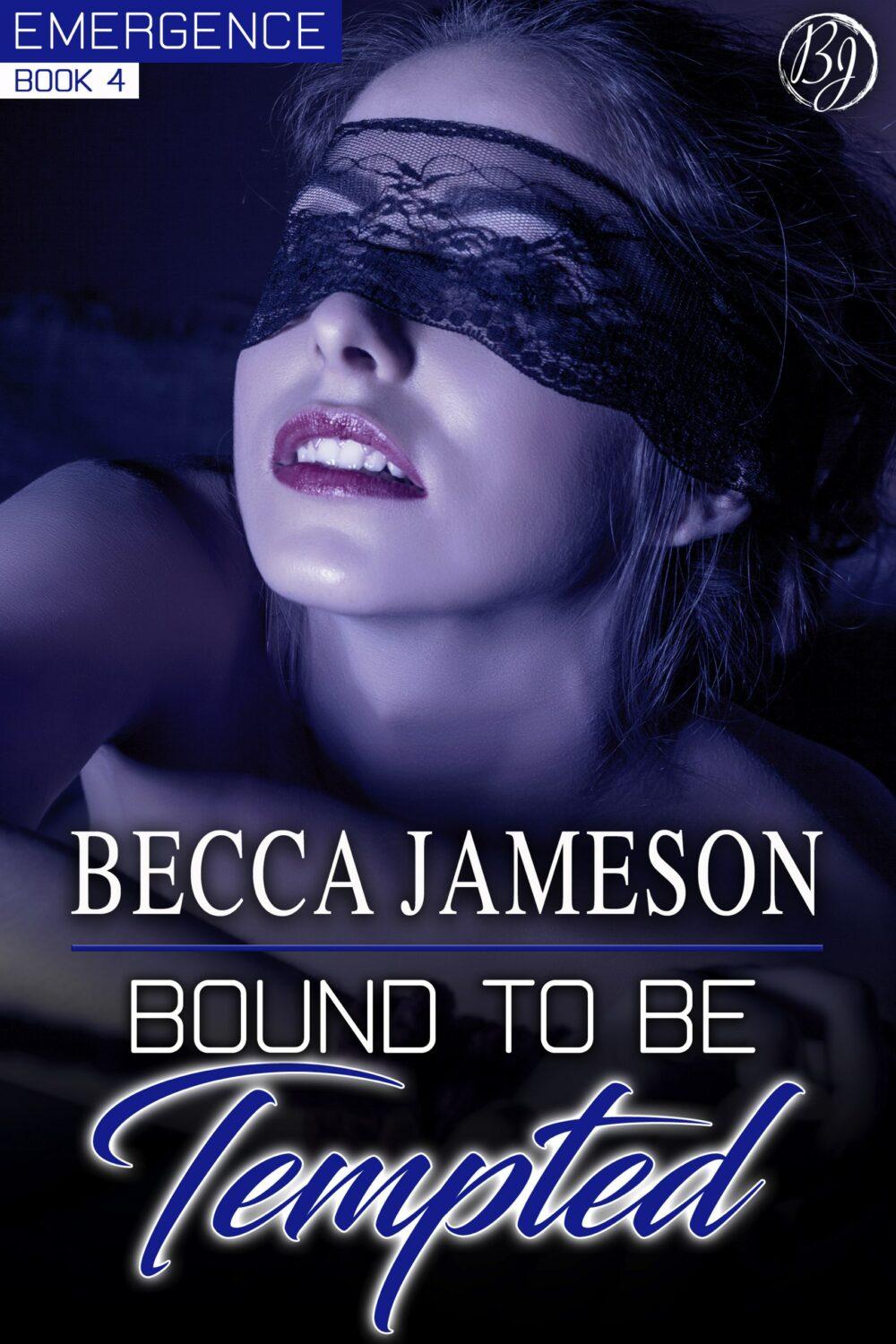 Bound to be Tempted (Emergence book 4)