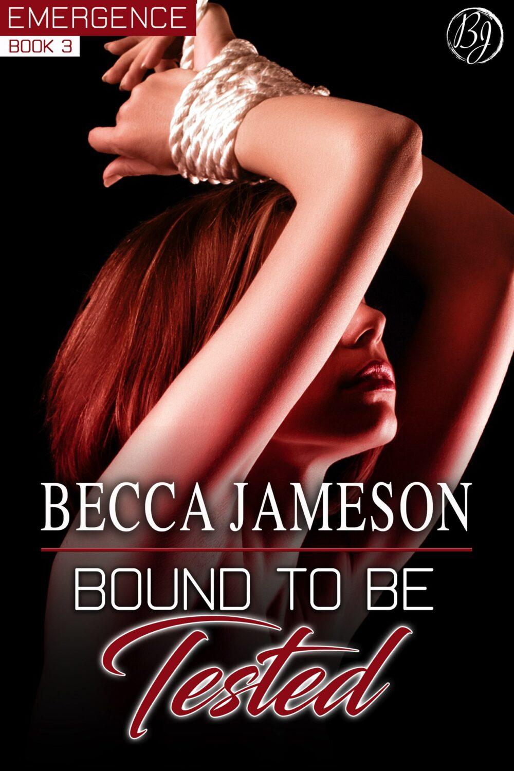 Bound to be Tested (Emergence book 3)