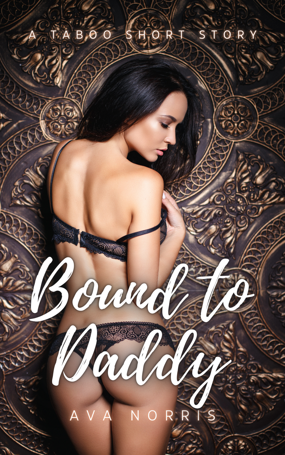 Bound to Daddy – A M/F Taboo Short Story