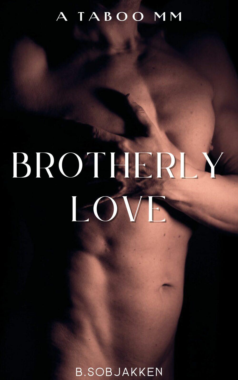 Brotherly Love: a taboo MM