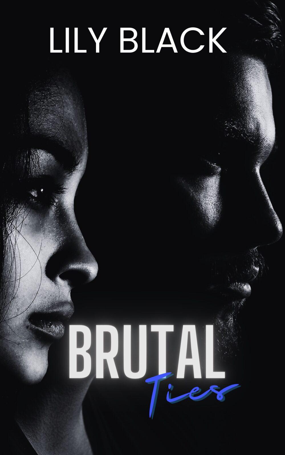 Brutal Ties