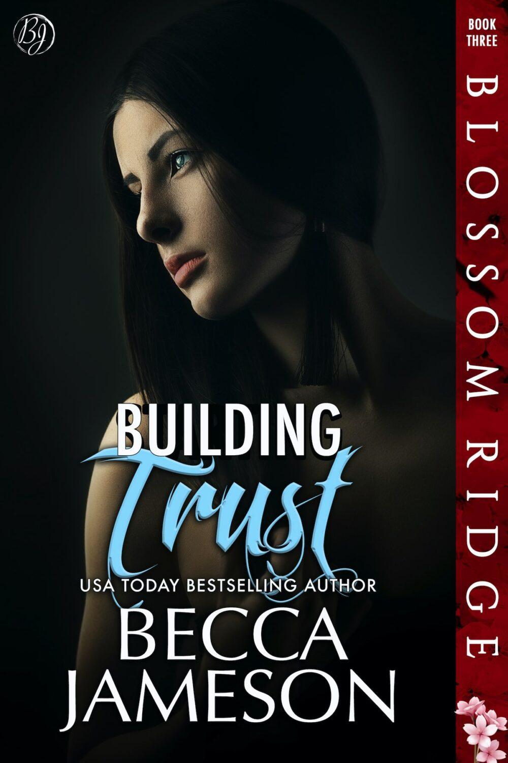 Building Trust (Blossom Ridge book 3)