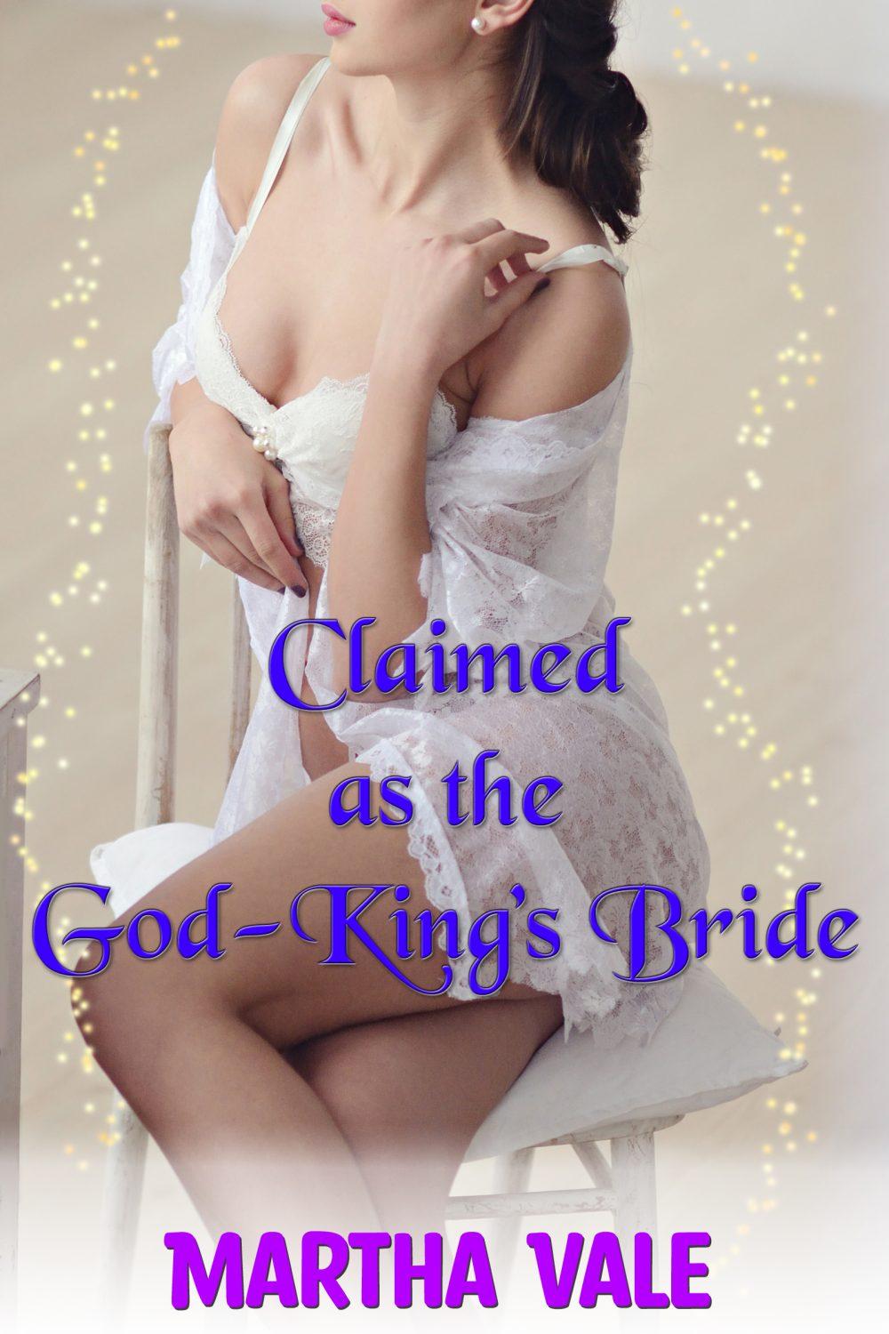 Claimed as the God-King’s Bride