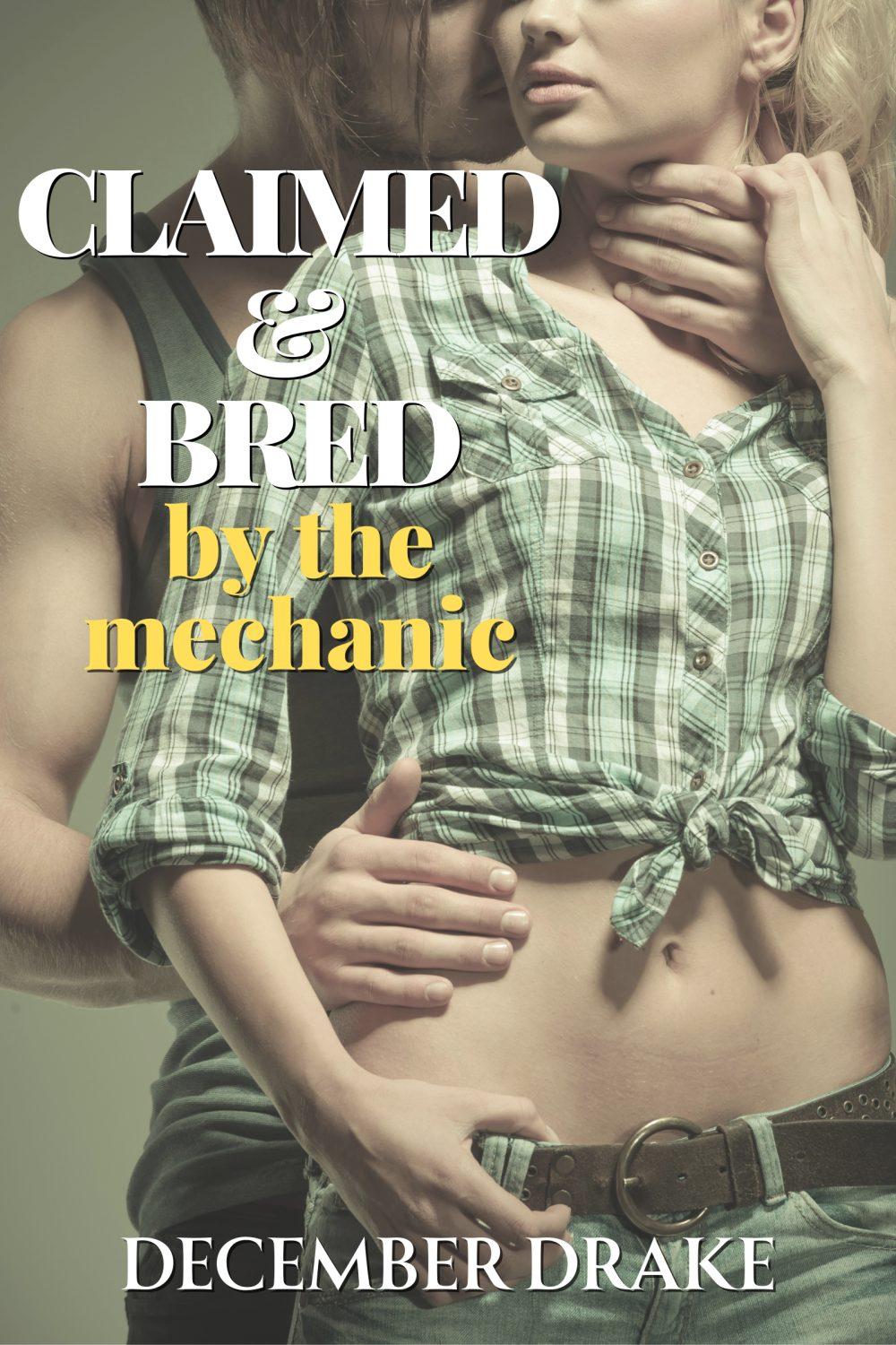 Claimed & Bred by the Mechanic