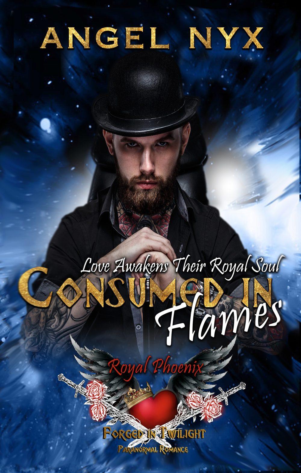 Consumed in Flames: Royal Phoenix Book 3