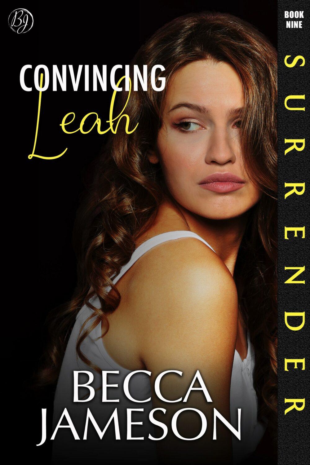 Convincing Leah (Surrender book 9)