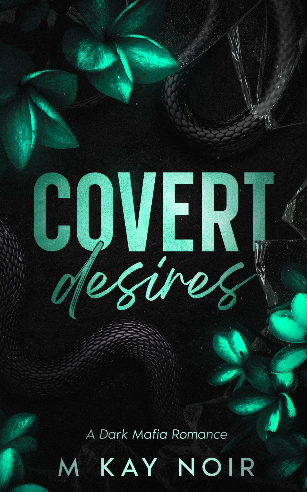 Covert Desires