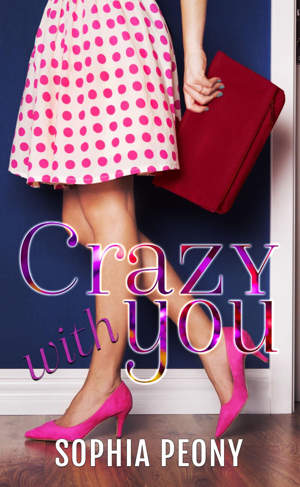 Crazy with You