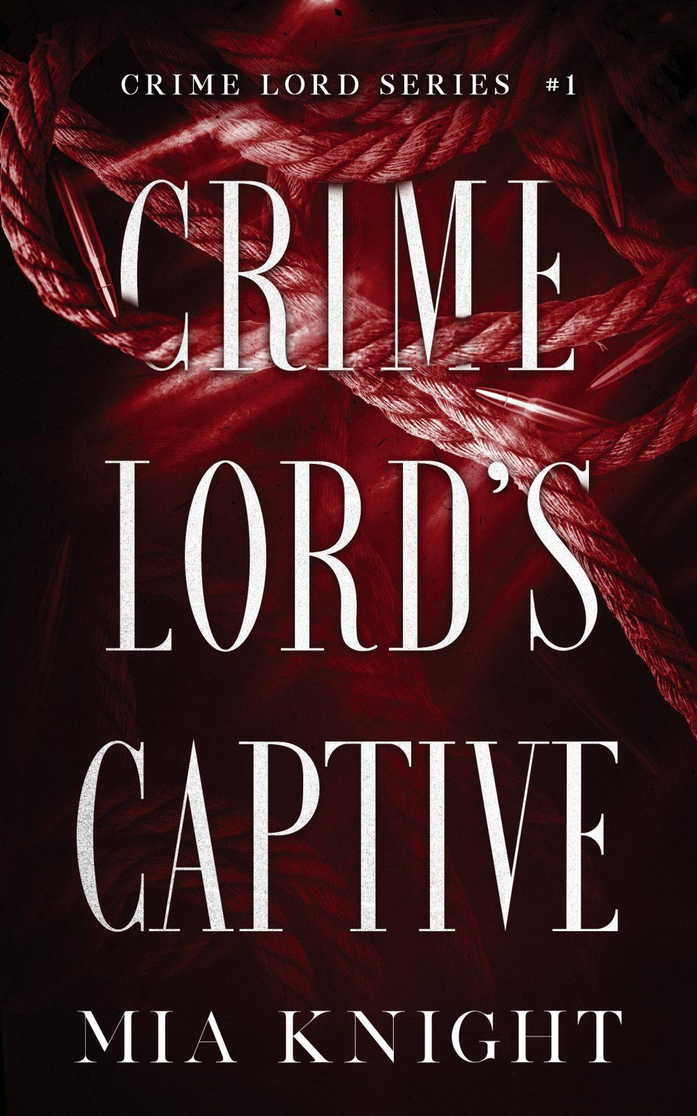 Crime Lord’s Captive