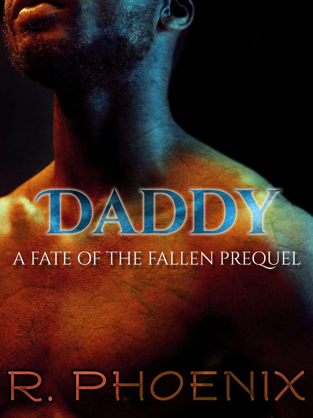 Daddy (A Fate of the Fallen Prequel)