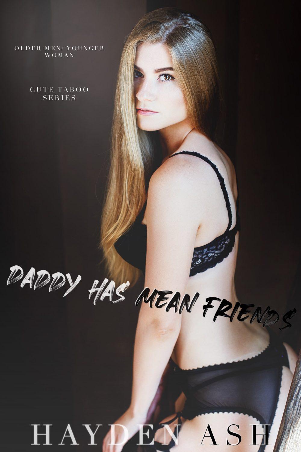 Daddy Has Mean Friends