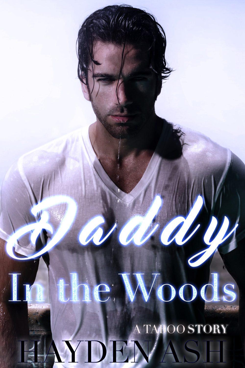 Daddy in the Woods