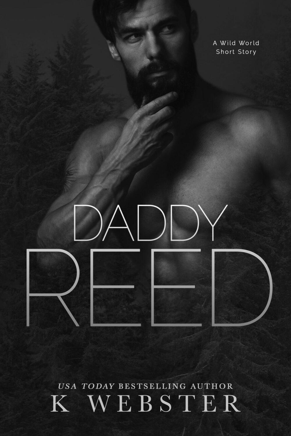 Daddy Reed: A Wild World Short Story