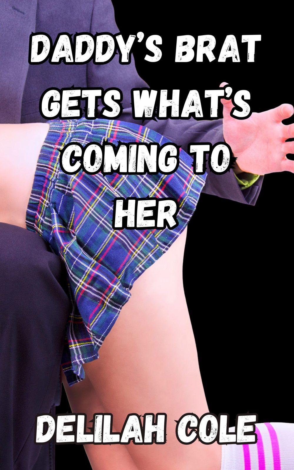 Daddy’s Brat Gets What’s Coming To Her