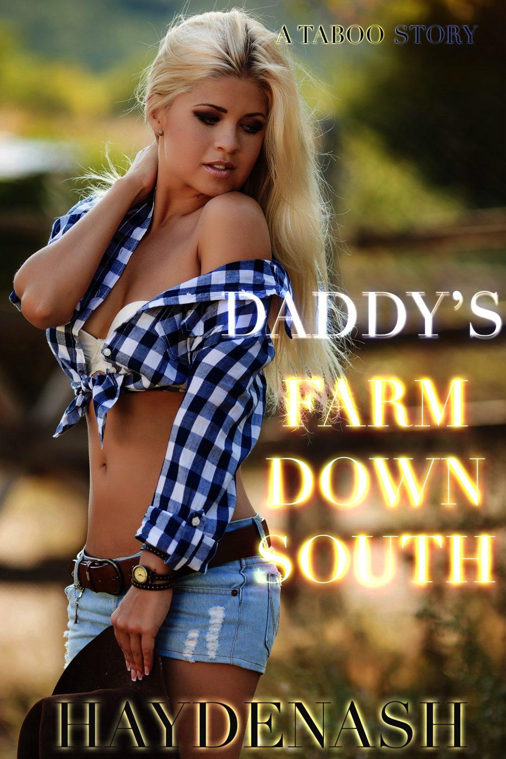 Daddy’s Farm Down South