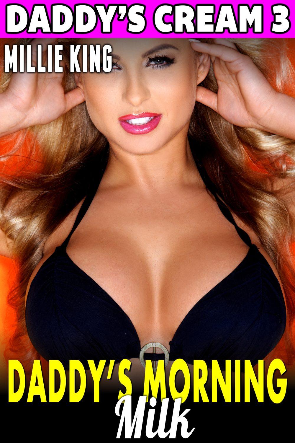 Daddy’s Morning Milk : Daddy’s Cream 3