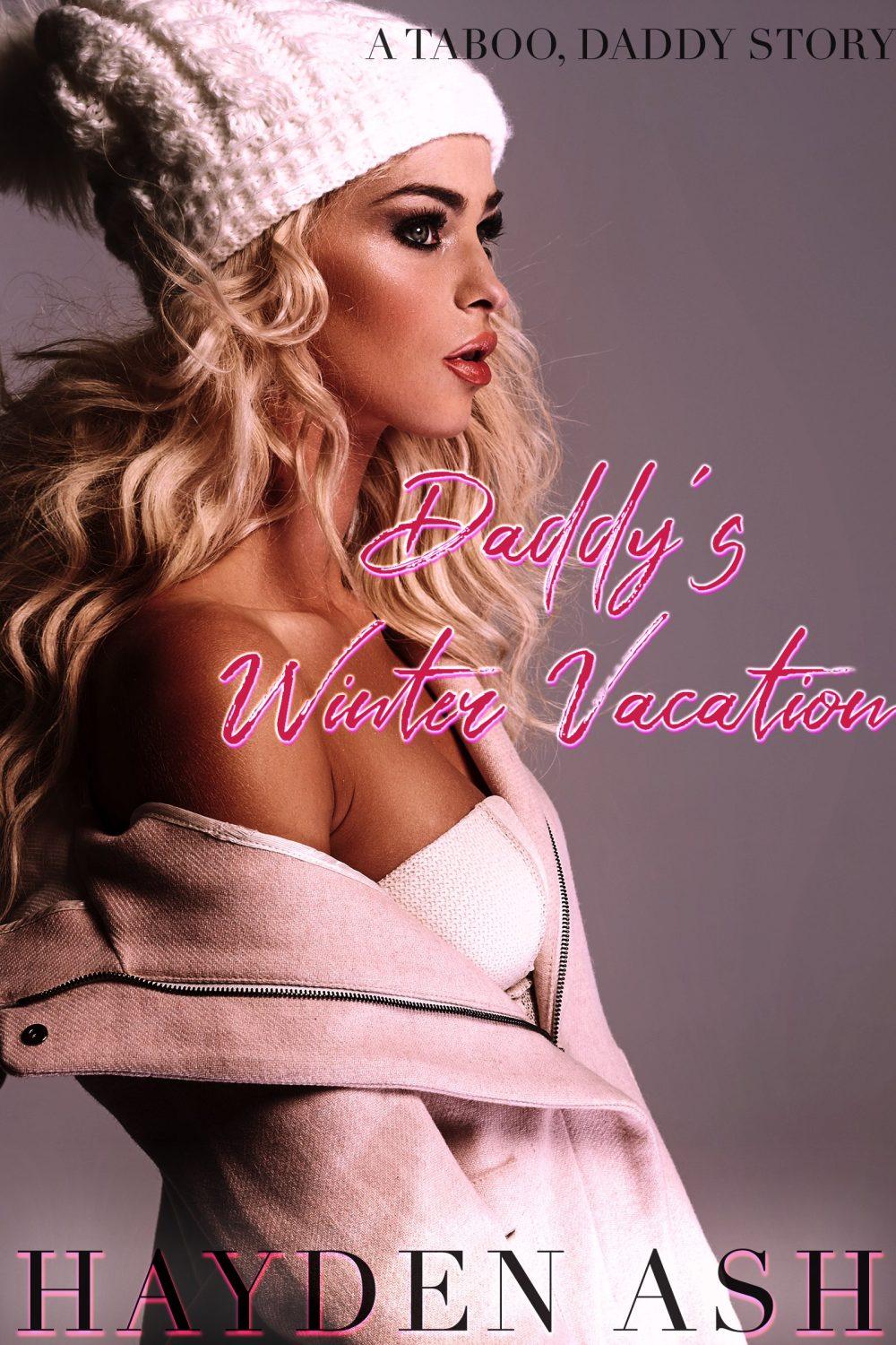Daddy’s Winter Vacation