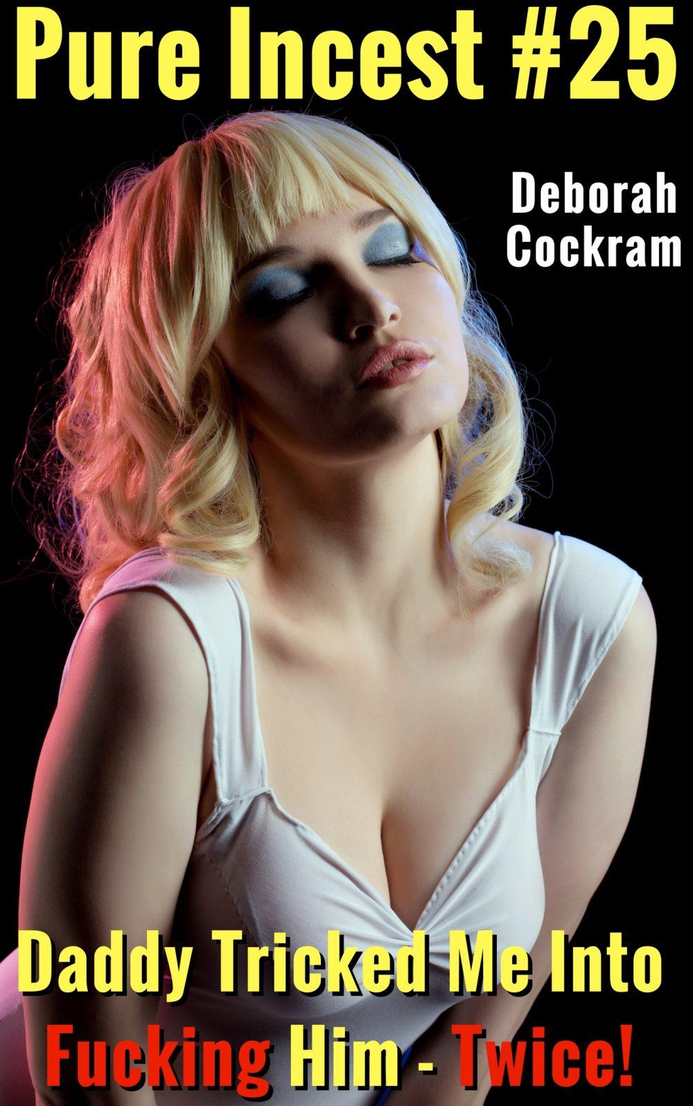 Daddy Tricked Me Into Fucking Him