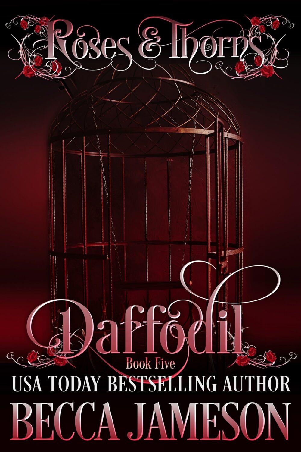 Daffodil (Roses and Thorns Book 5)
