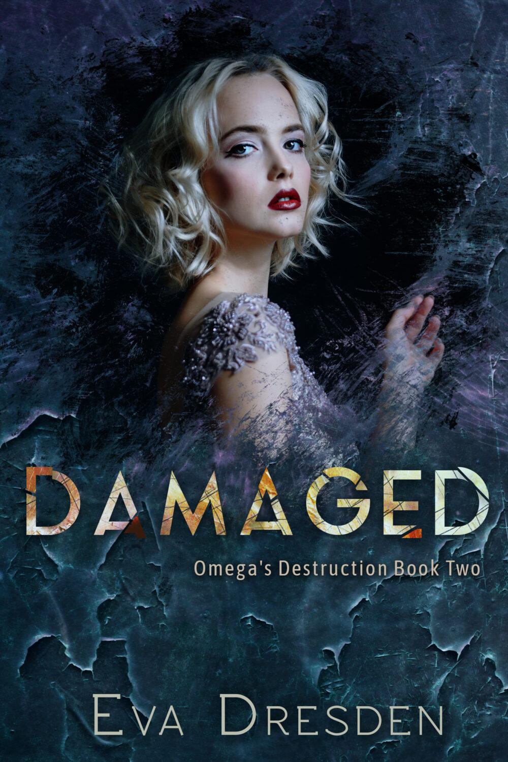 Damaged