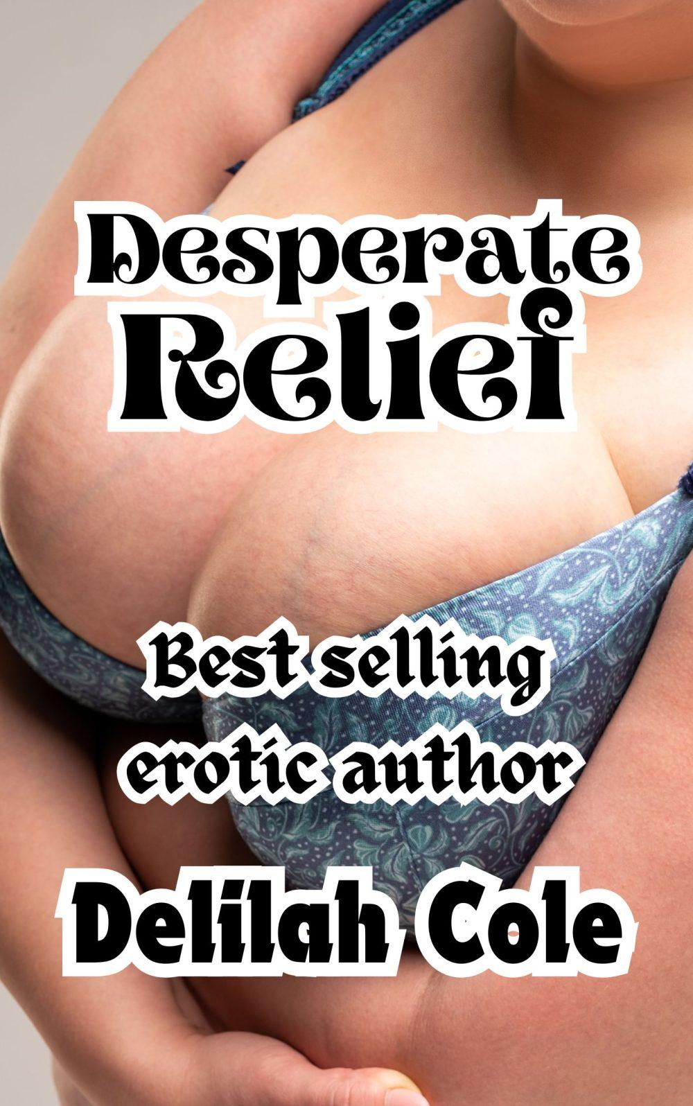 Desperate Relief