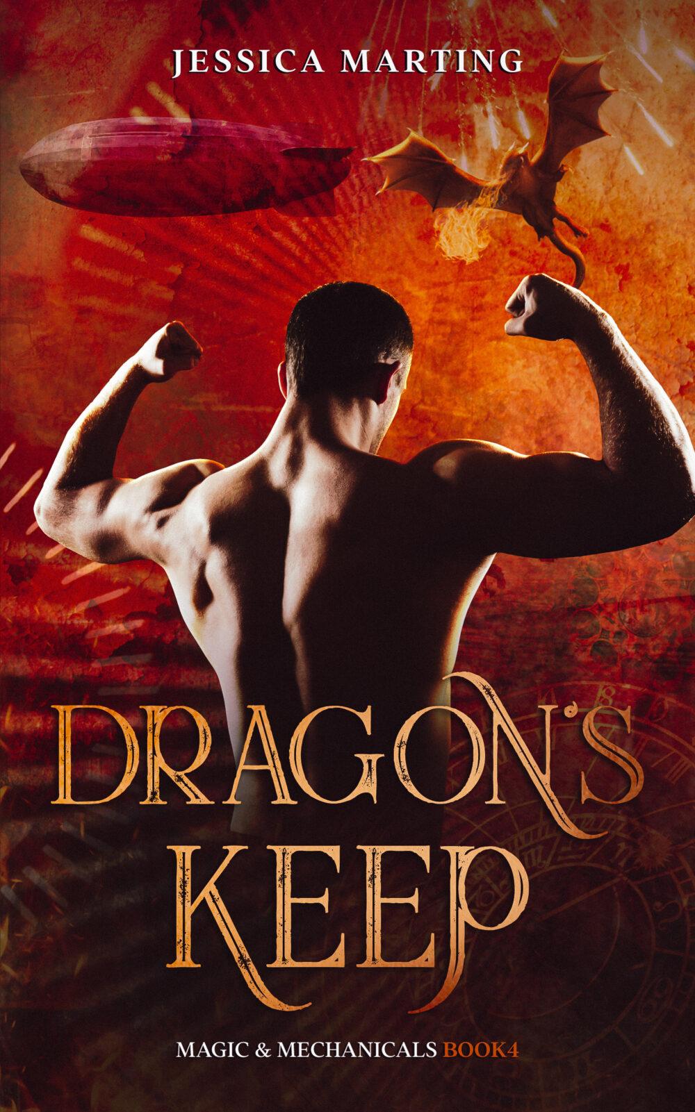 Dragon’s Keep (Magic & Mechanicals #4)