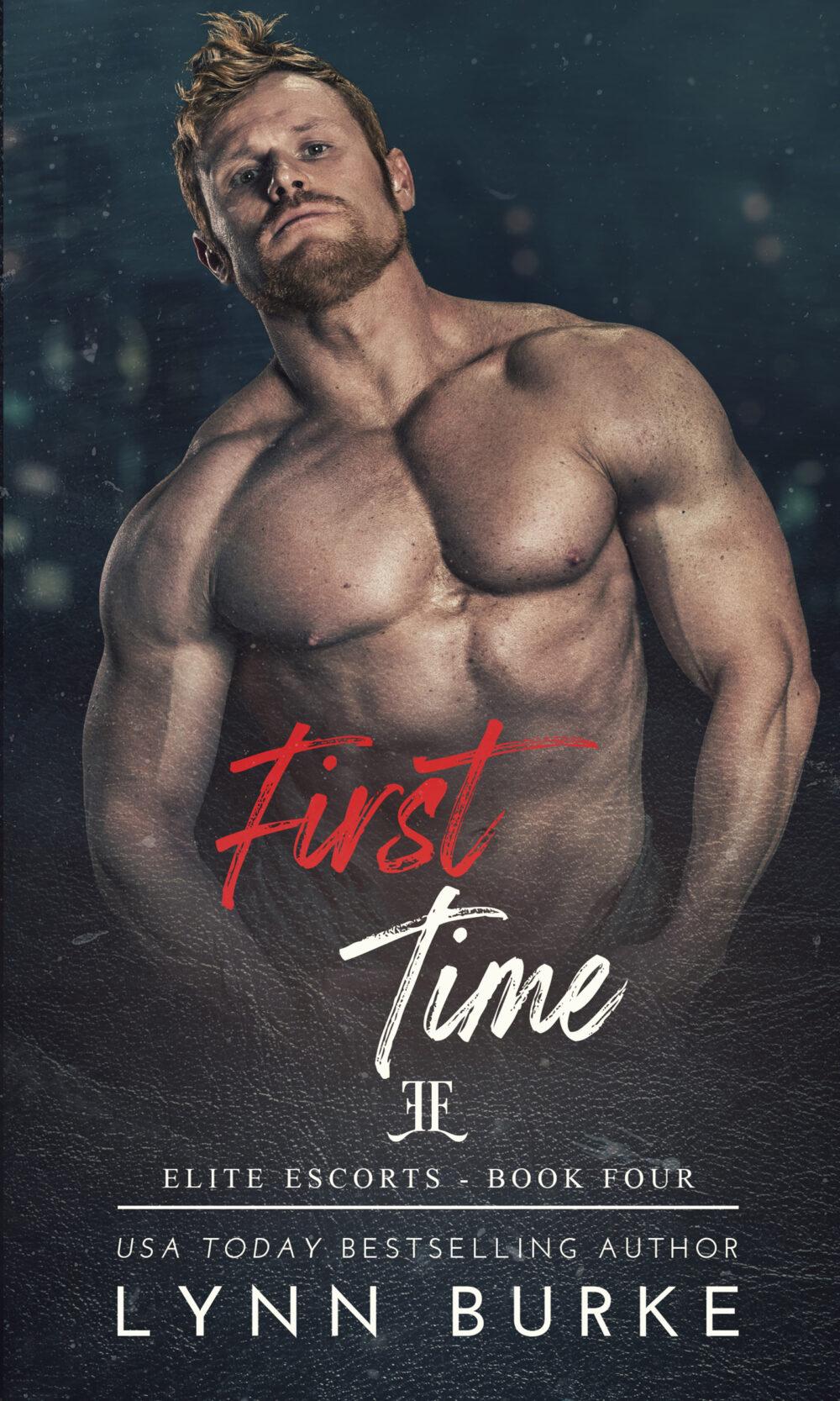 First Time (Elite Escorts Book 4)